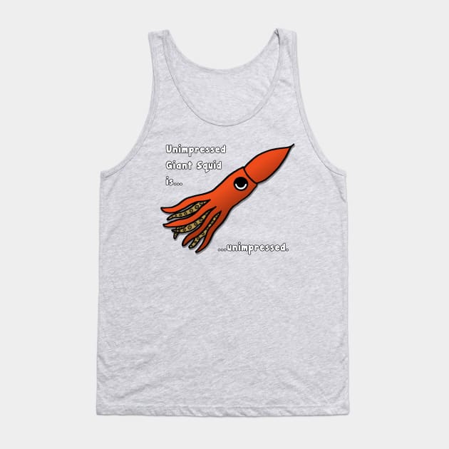 Unimpressed Giant Squid Tank Top by penguinsam